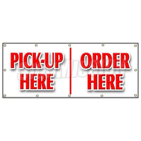 Signmission PICK-UP HERE ORDER HERE BANNER SIGN hamburger pizza french ice cream B-120 Pickup Here Order Here